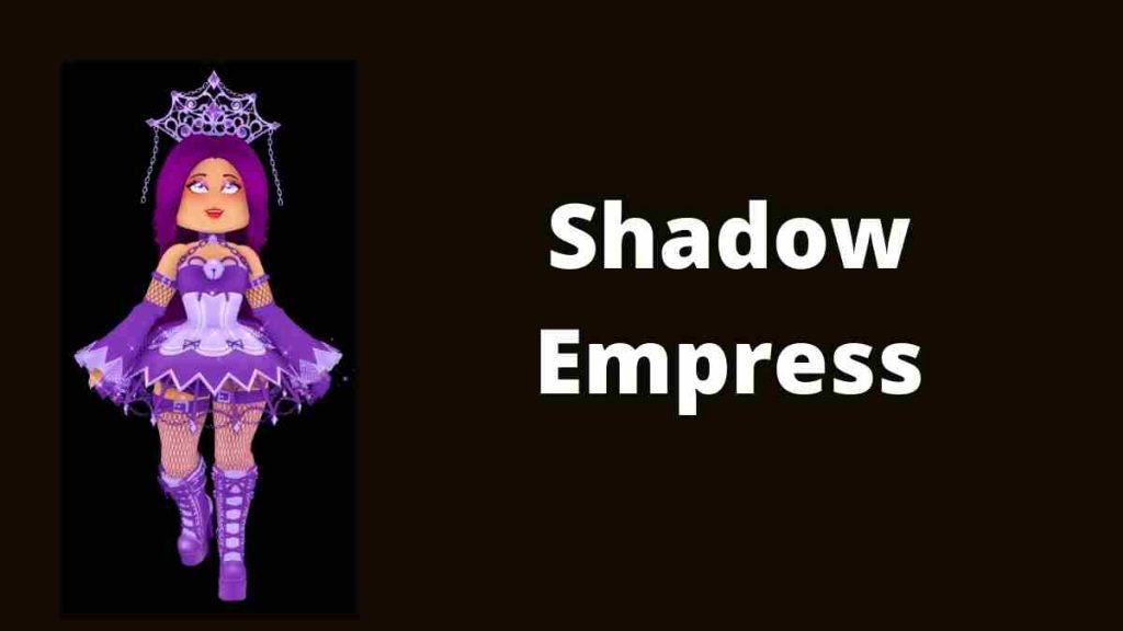 Shadow Empress