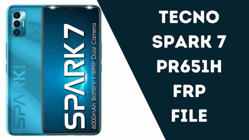 TECNO SPARK 7 PR651H FRP File Tested SPD Tool