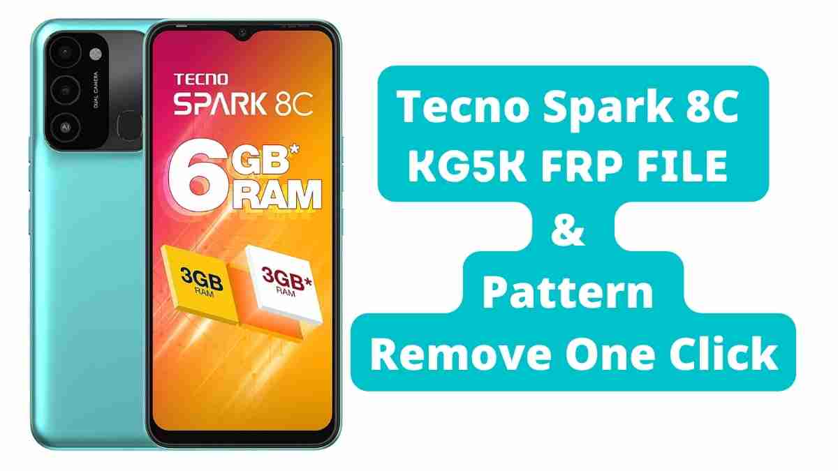 Tecno Spark 8C KG5K FRP File & Pattern Remove One Click