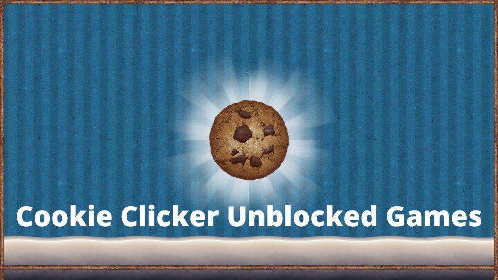 cookie clicker unblocked games 76 - daniel-sadvary