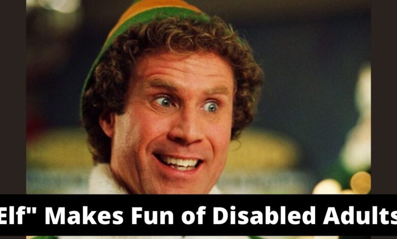 Elf movie disabled