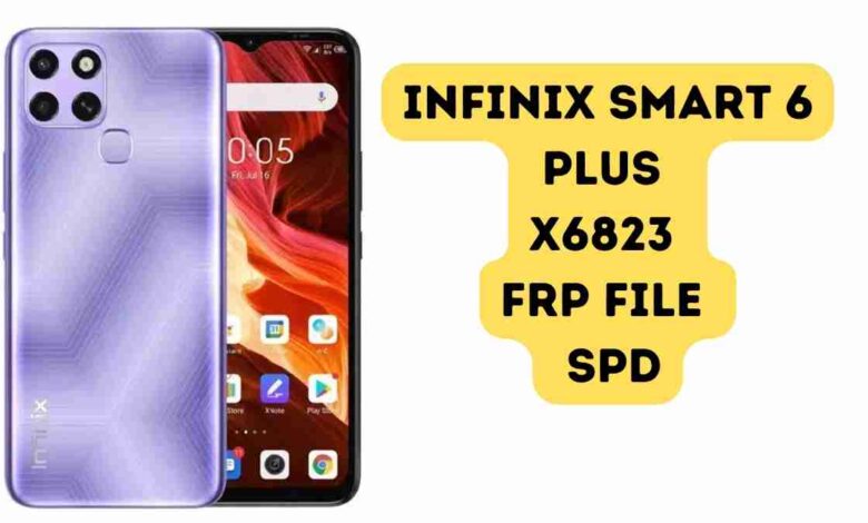 Infinix Smart 6 Plus X6823 FRP File & Unlock File Using SPD