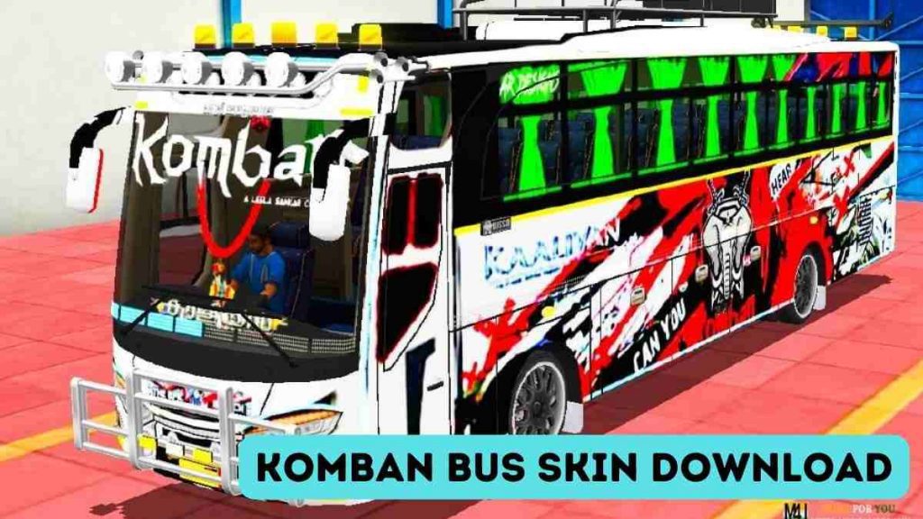 Komban Bus Skin Download July 2022 Free Skin Bus Simulator
