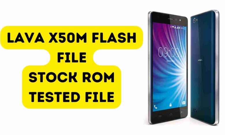 Lava X50m Flash File Latest Full Tested (Stock ROM)