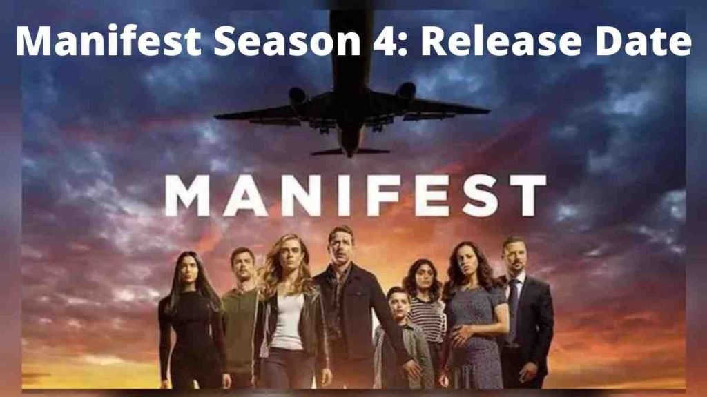 Manifest Season 4: Release Date