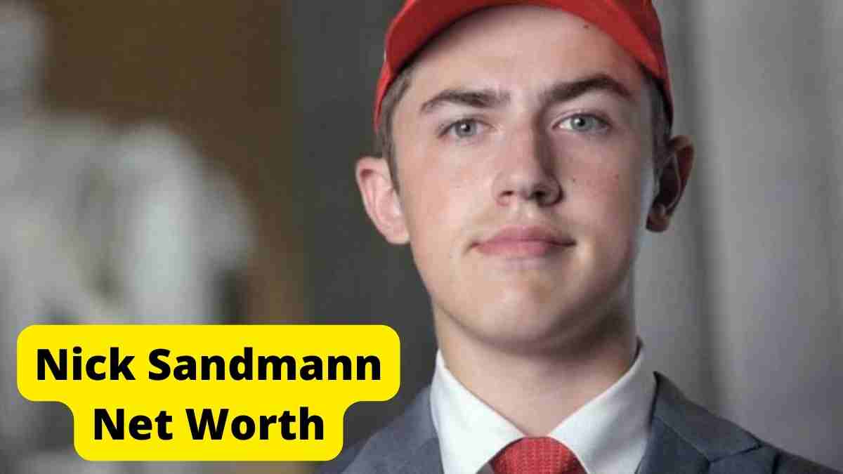 Nick Sandmann Net Worth 2022: Income, Personal Life, and Career