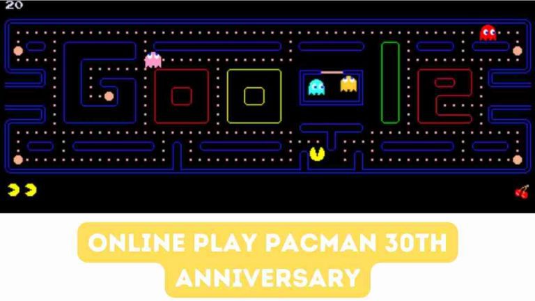 Online Play Pacman 30th Anniversary (Pacman Doodle) 2022