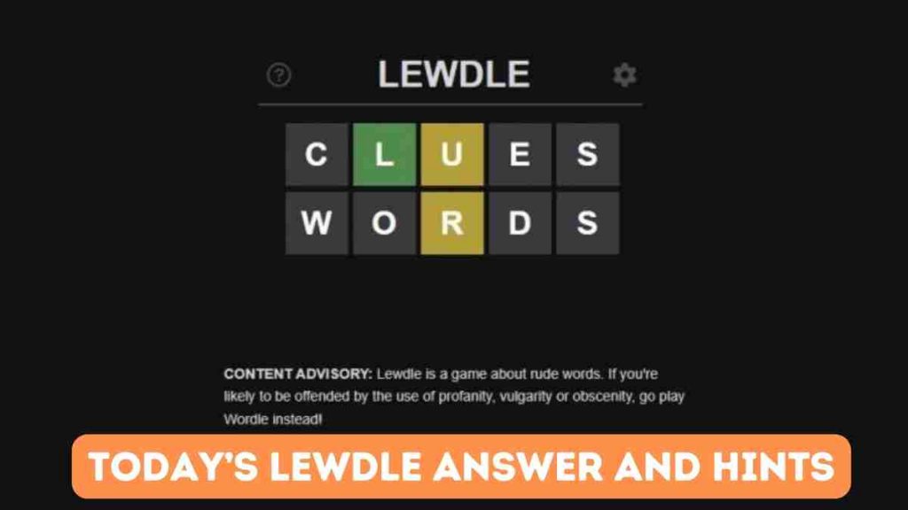 Today’s Lewdle Answer and Hints: June 27 2022 New Update
