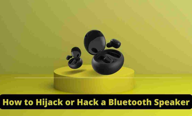 How to Hijack or Hack a Bluetooth Speaker