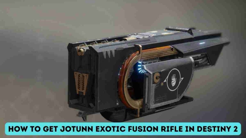 How to get jotunn Exotic Fusion Rifle in Destiny 2