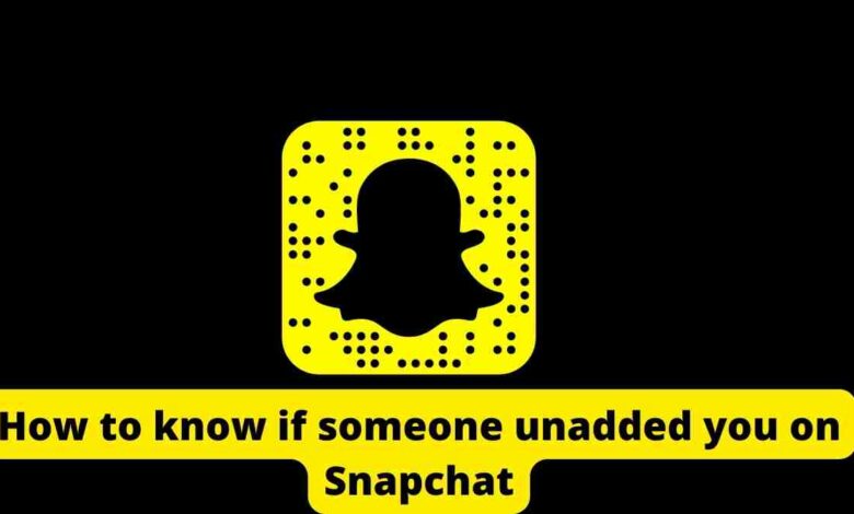 How to know if someone unadded you on Snapchat