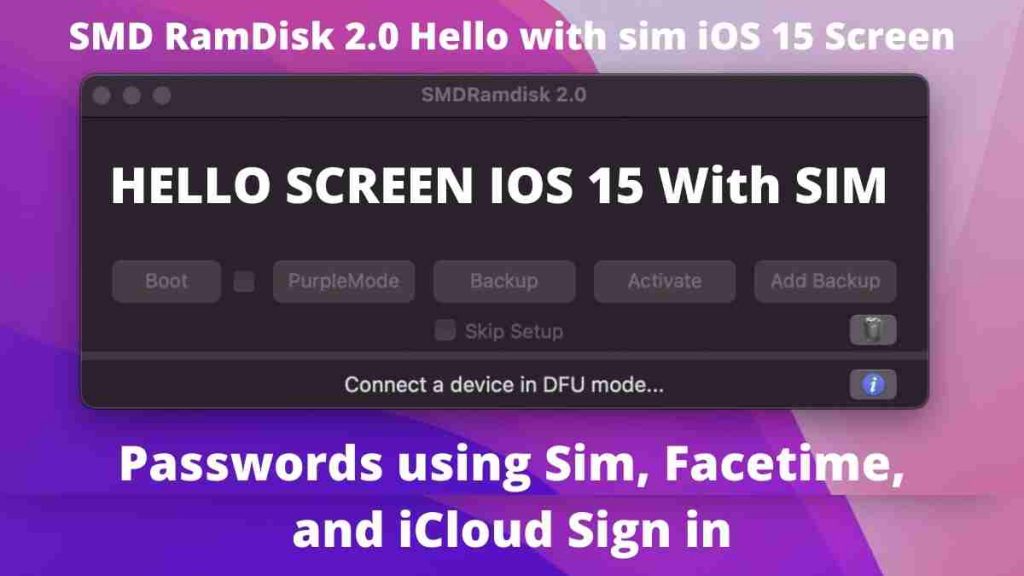 SMD RamDisk 2.0 Hello with sim iOS 15 Screen With Signal