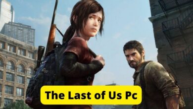 The Last of Us Pc: Release Date,Trailers, & More 6 The Last of Us Pc