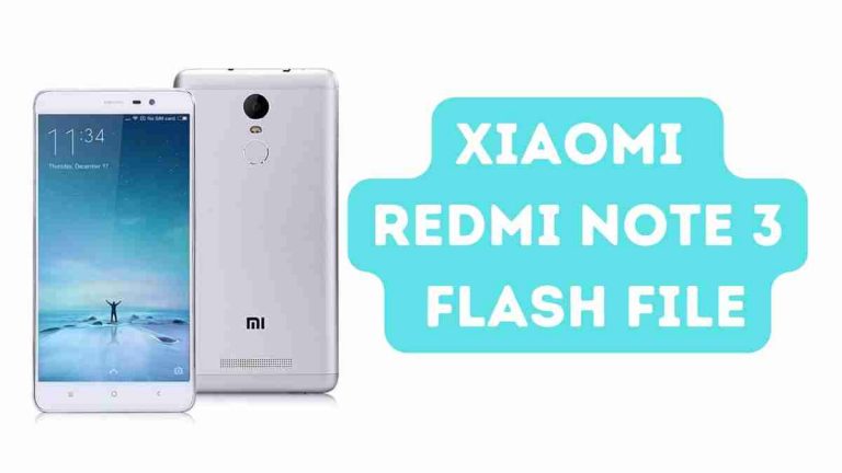 Redmi Note 3 Flash File