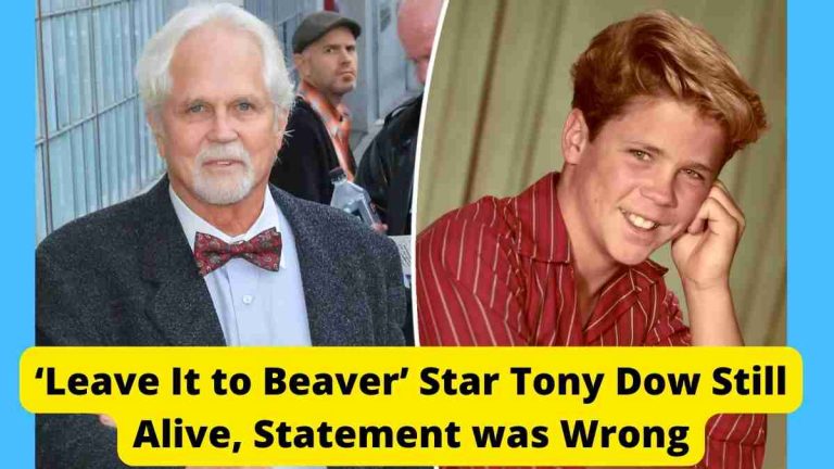 ‘Leave It to Beaver’ Star Tony Dow Still Alive, Statement was Wrong