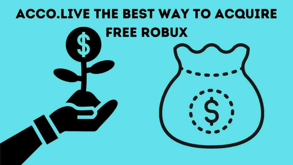 Acco.live The best way to acquire Free Robux from Acco.live