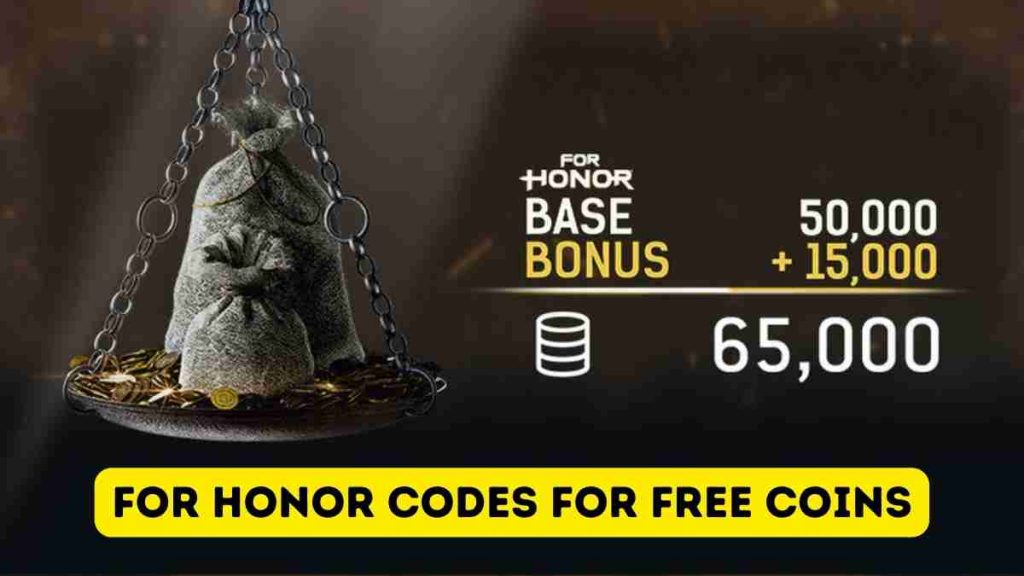 For Honor Codes for Free Coins FREE Steel August 2022