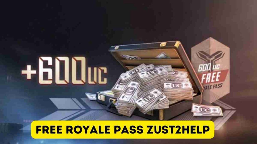 How to Get a Free Royale Pass Zust2help and UC in 2022