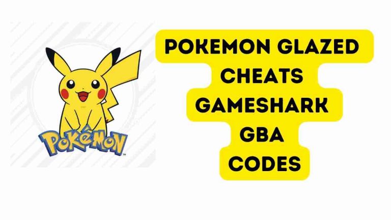 Pokemon Glazed Cheats GameShark GBA Codes August 2022