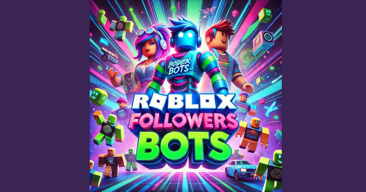 Roblox Followers Bots : Your Ultimate Guide 2025 3 Roblox Followers Bots