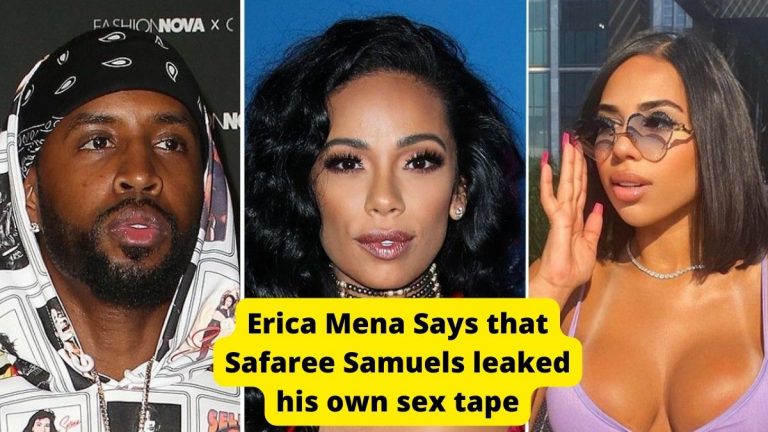 Erica Mena Says that Safaree Samuels leaked his own sex tape