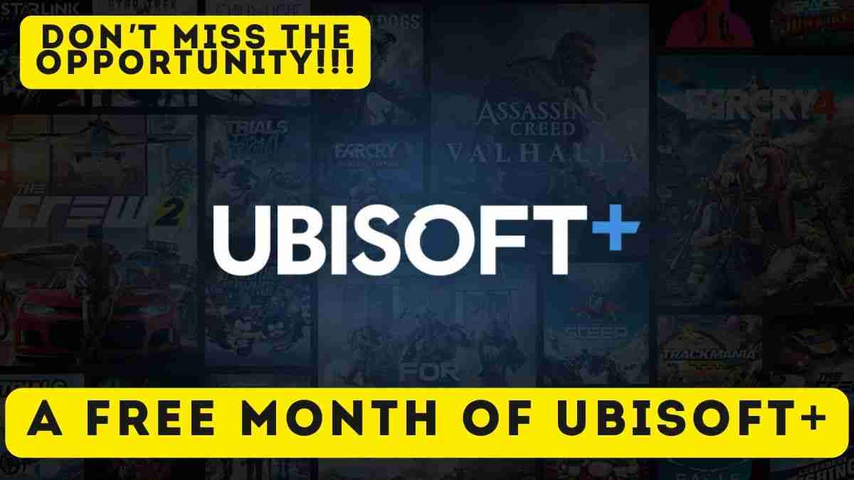 A free month of Ubisoft+
