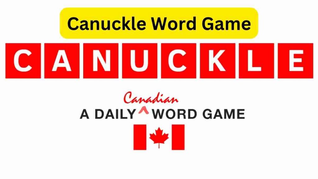 Canuckle Word Game Answer Today September 2022