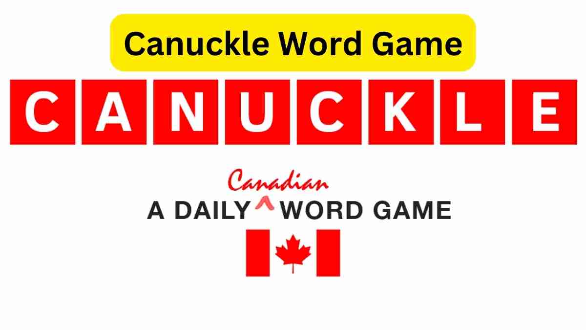 Canuckle Word Game Answer Today August 2024 1 Canuckle Word Game Answer Today