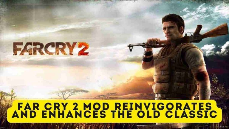 Far Cry 2 Mod