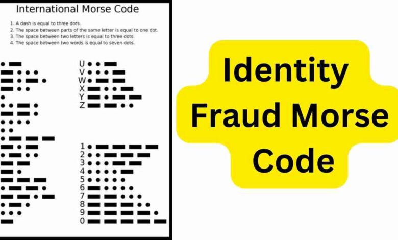 Identity Fraud Morse Code List April 2023