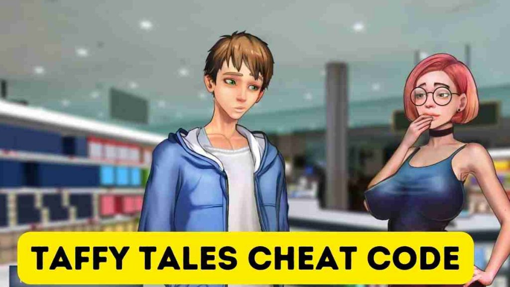 Taffy Tales Cheat Code Working Codes September 2022