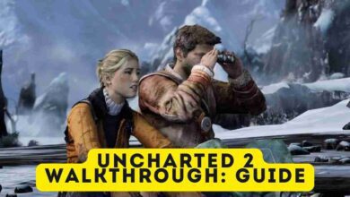 Uncharted 2 Walkthrough: Whole Guide 2024 2 Uncharted 2 Walkthrough