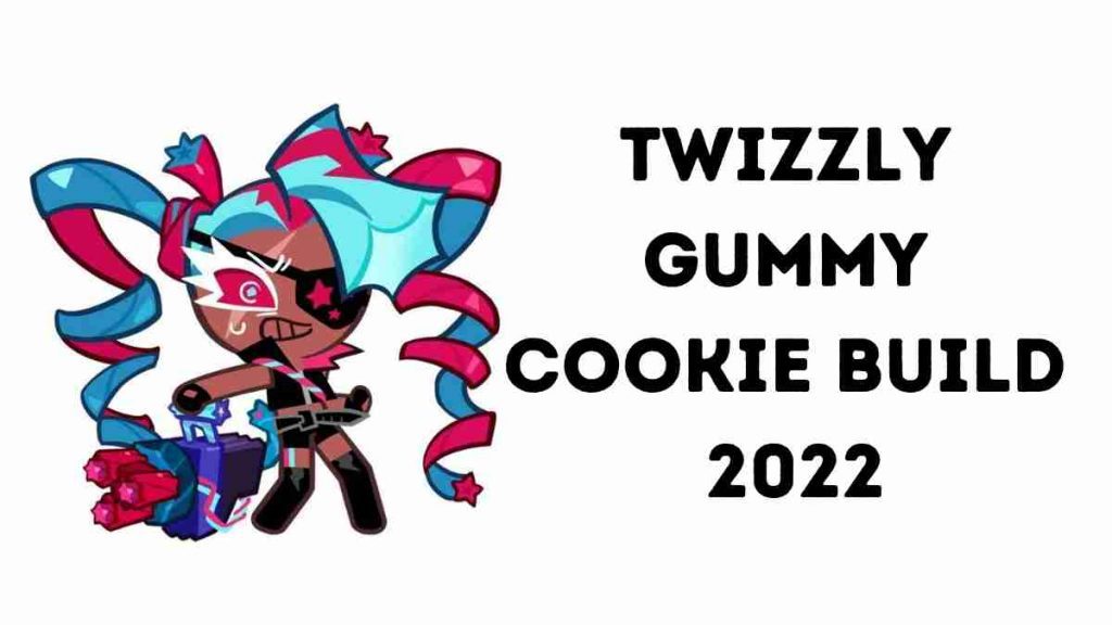 Twizzly gummy cookie Build September 2022