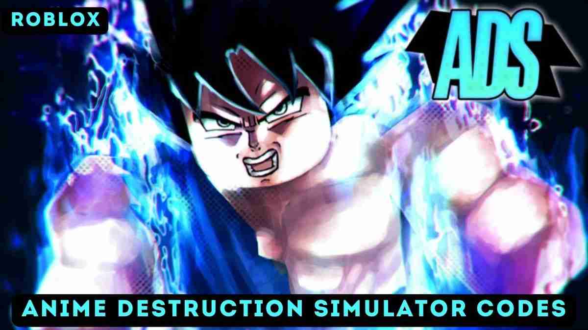 Anime Destruction Simulator Codes