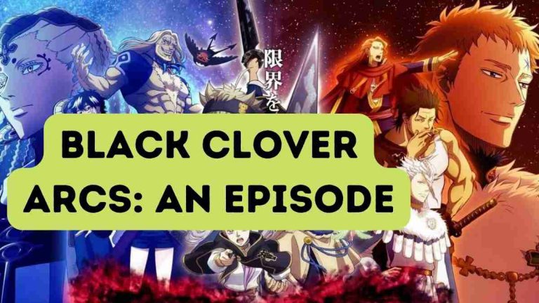 Black clover arcs: An Episode, Season, and Season-Filler Primer