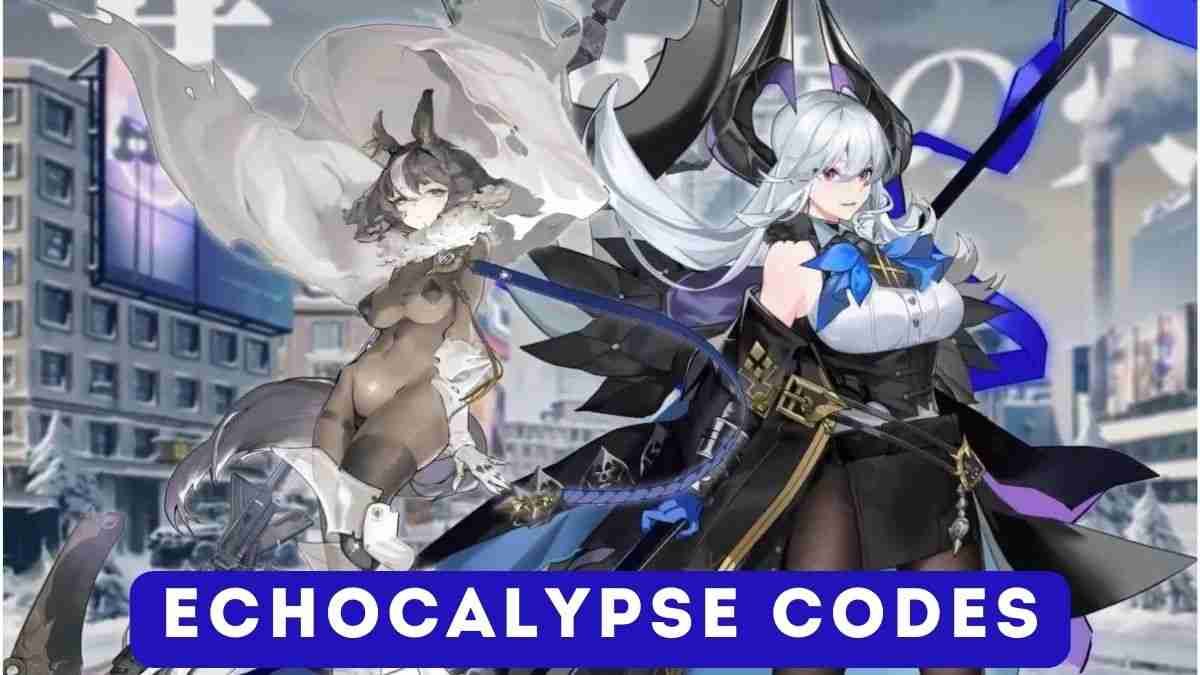 Echocalypse Codes