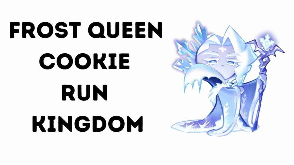 Frost queen Cookie Run Kingdom October 2022