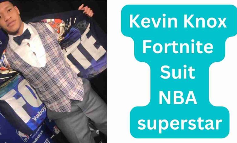 Kevin Knox Fortnite Suit NBA superstar