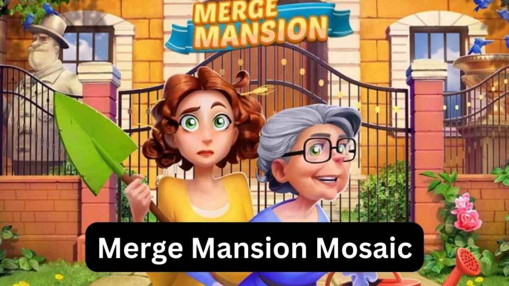 Merge Mansion Mosaic