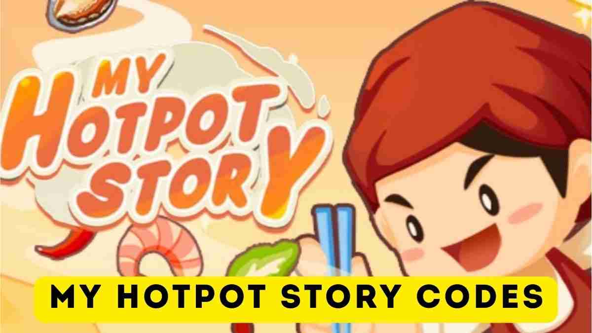 My Hotpot Story Codes