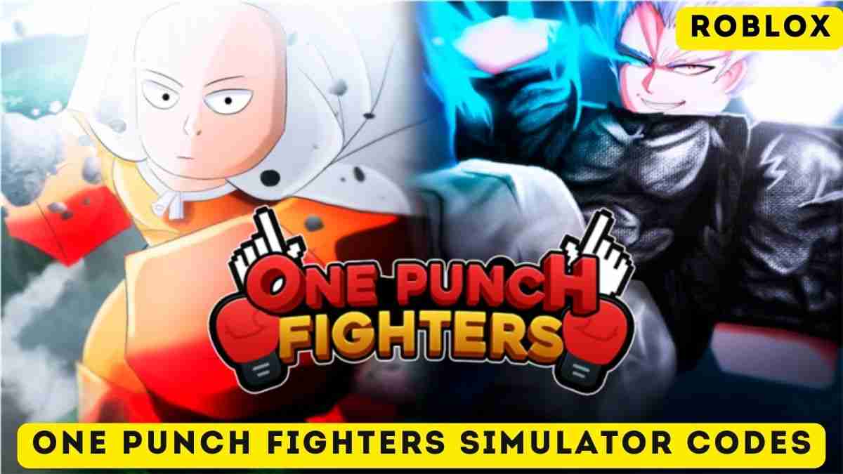 One Punch Fighters Simulator Codes