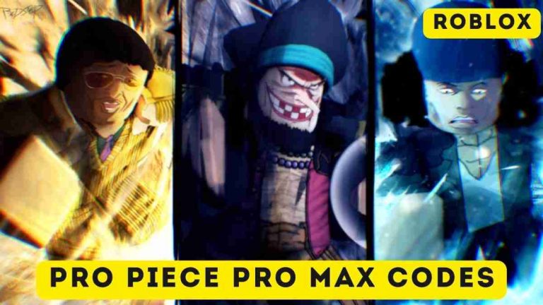 Pro Piece Pro Max Codes