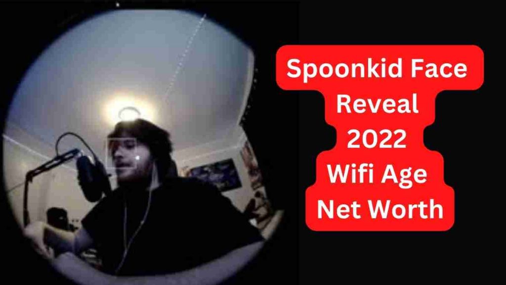 Spoonkid Face Reveal 2022 Wifi Age Net Worth