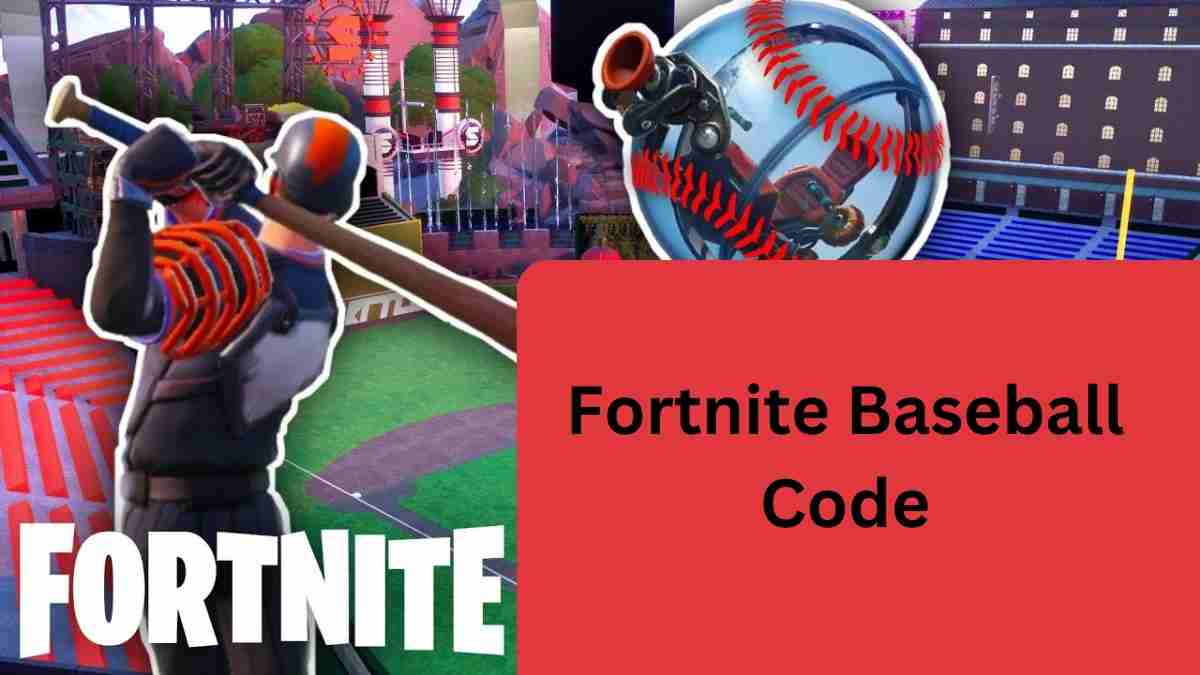 Fortnite Baseball Code March 2024 New Update