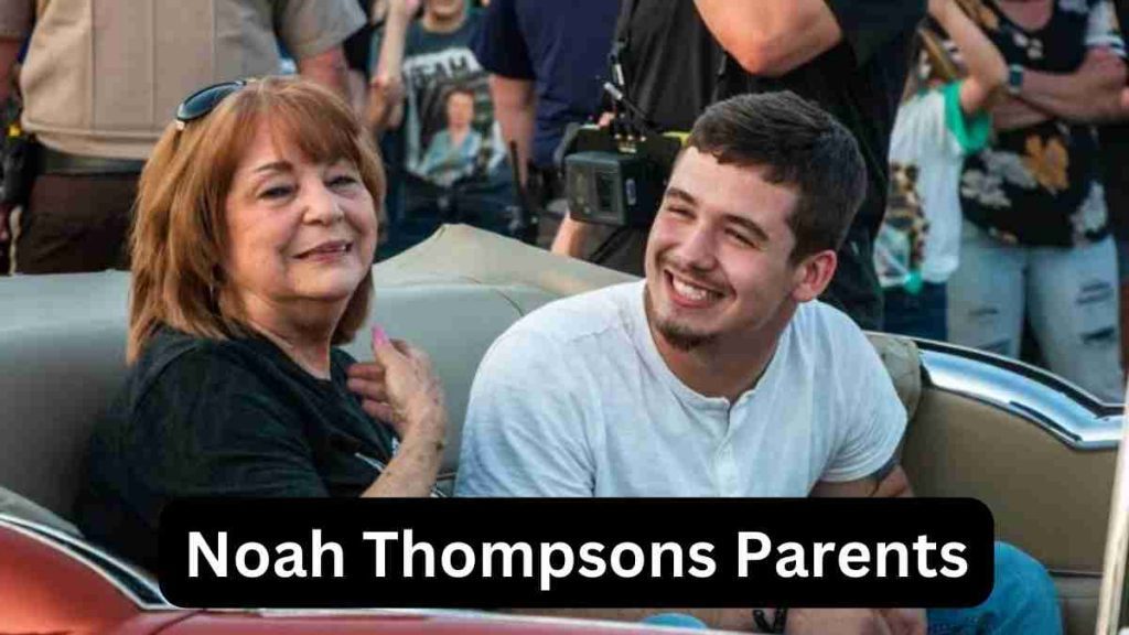 Noah Thompsons Parents
