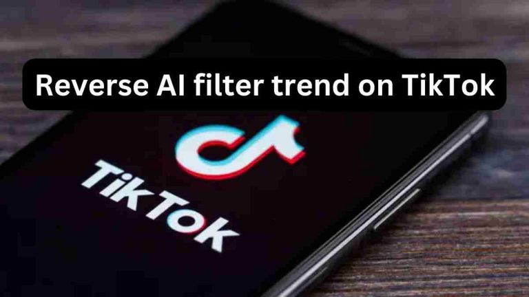 Reverse AI filter trend on TikTok