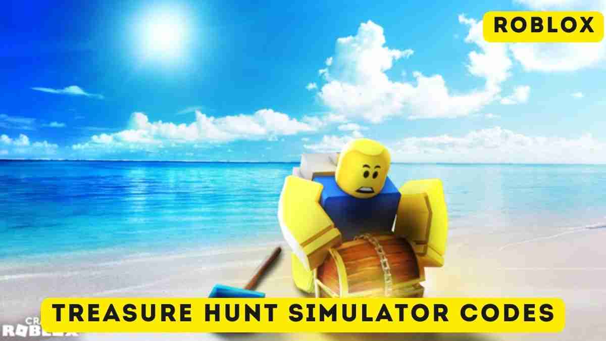 Treasure Hunt Simulator Codes