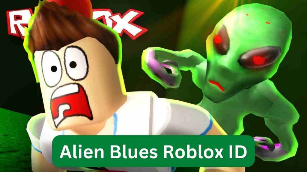 Alien Blues Roblox ID