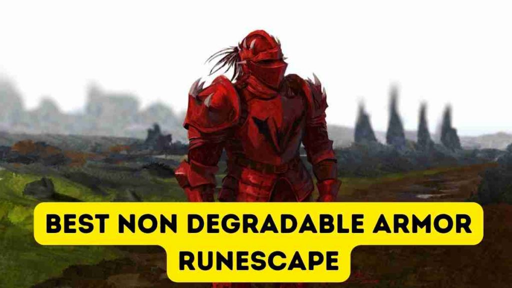 Best non degradable armor runescape December 2022