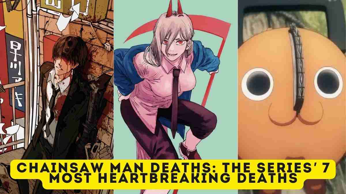 Chainsaw Man Deaths: The Series' 7 Most Heartbreaking Deaths